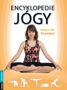 Encyklopedie jógy - Jan Knaisl, Ivana Knaislová