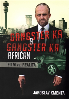 Gangster Ka: Afričan - Film vs. realita