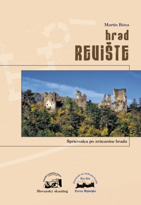Hrad Revište - Sprievodca po zrúcanine hradu