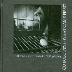 100 foto /  photos - Čo bolo prv? / What came first?