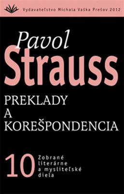 Preklady a korešpondencia (10) - Zobrané literárne a mysliteľské diela