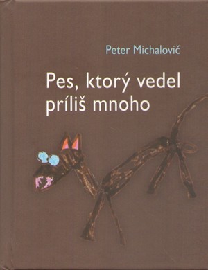 Pes, ktorý vedel príliš mnoho - 
