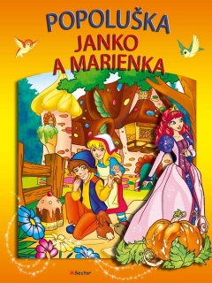 Preži svoje obľúbené rozprávky - Popoluška / Janko a Marienka - Rozprávky so samolepkami