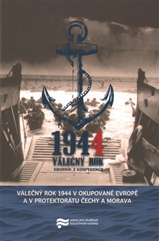Válečný rok 1944 v okupované Evropě a v Protektorátu Čechy a Morava - 
