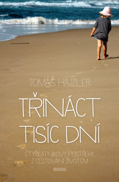Třináct tisíc dní - Tomáš Hajzler