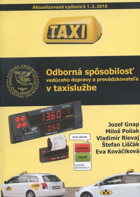 Odborná spôsobilosť vedúceho dopravy a prevádzkovateľa v taxislužbe - 5. aktualizované vydanie k 1.2.2016