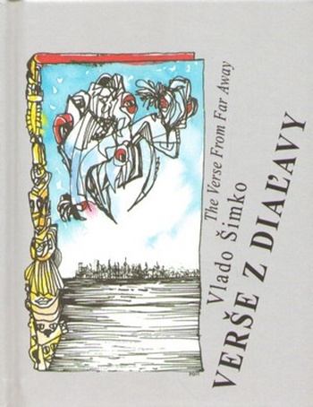 Verše z diaľavy/The Verse From For Away - 