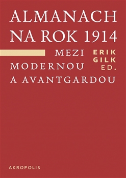 Almanach na rok 1914 - Mezi modernou a avantgardou