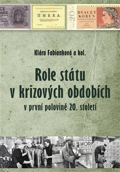 Role státu v krizových obdobích - Klára Fabianková