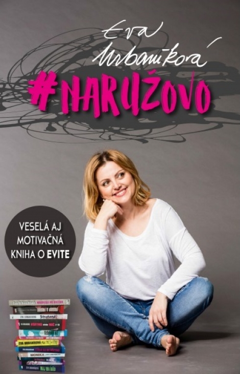 #Naružovo - Veselá aj motivačná kniha o Evite