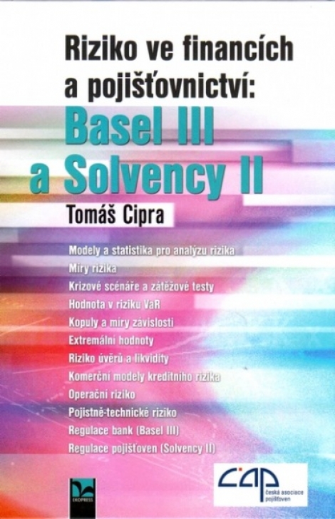 Riziko ve financích a pojišťovnictví: Basel III a Solvency II - 