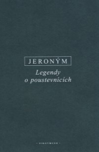 Legendy o poustevnících - Vitae eremitarum