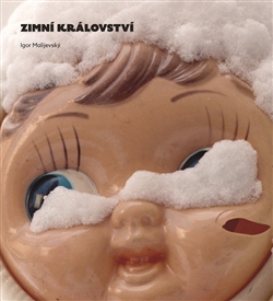 Zimní království - Igor Malijevský