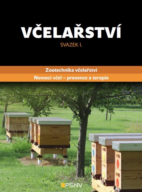 Včelařství - svazek I. - Zootechnika včelařství. Nemoci včel-prevence a terapie