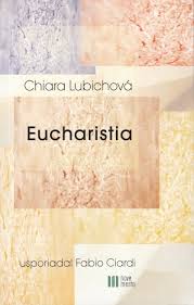 Eucharistia - usporiadal Fabio Ciardi