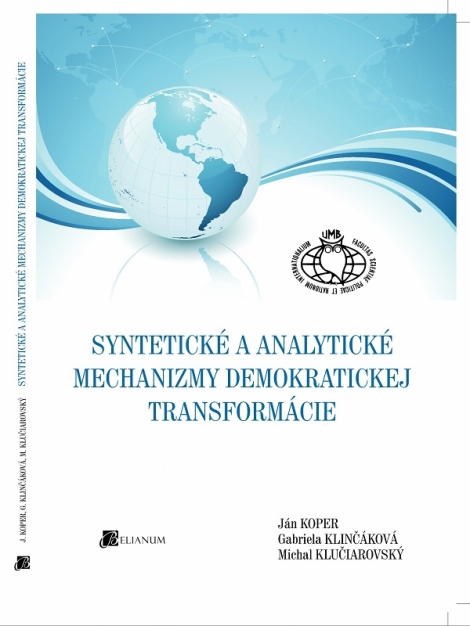 Syntetické a analytické mechanizmy demokratickej transformácie - 