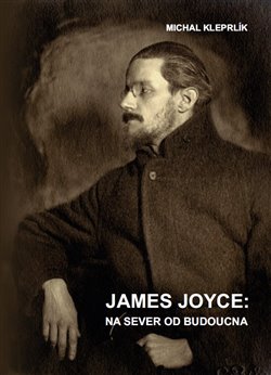 James Joyce: na sever od budoucna - 