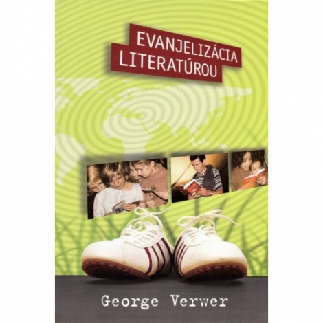 Evanjelizácia literatúrou - George Verwer