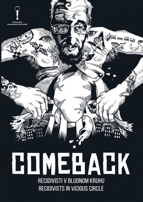 Comeback - Recidivisti v bludnom kruhu / Recidivists in vicious circle