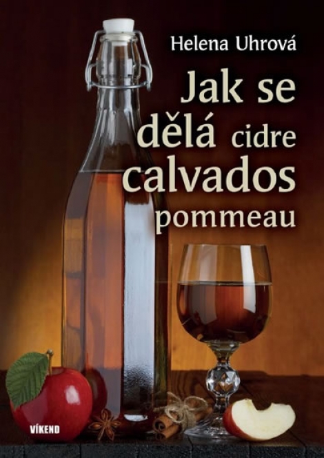 Jak se dělá cidre, calvados, pommeau - 