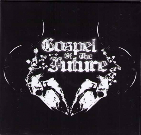 Gospel Of The Future - Gospel Of The Future