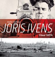 Joris Ivens – Filmař světa - 