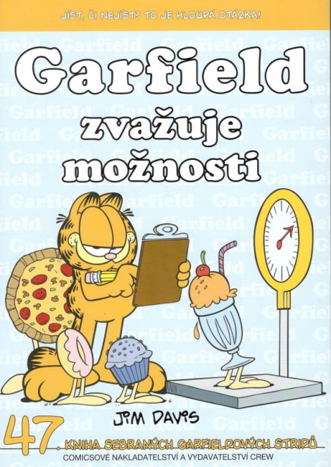 Garfield zvažuje možnosti - 47. kniha sebraných Garfieldových stripů