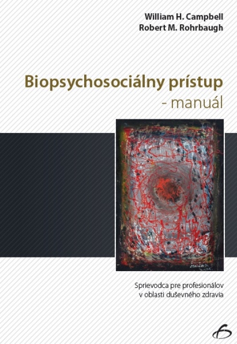 Biopsychosociálny prístup - manuál - Sprievodca pre profesionálov v oblasti duševného zdravia