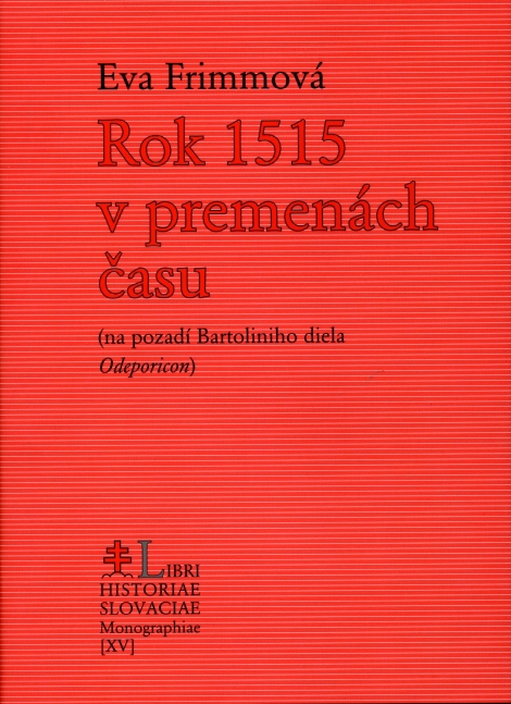 Rok 1515 v premenách času - (na pozadí Bartoliniho diela)