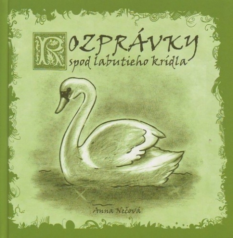 Rozprávky spod labutieho krídla - 