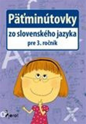 Päťminútovky zo slovenského jazyka pre 3. ročník - 