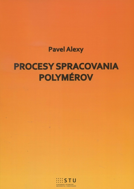 Procesy spracovania polymérov - 