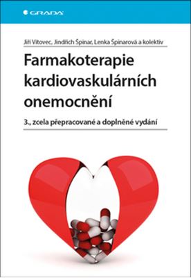 Farmakoterapie kardiovaskulárních onemocnění - 3., zcela přepracované a doplněné vydání
