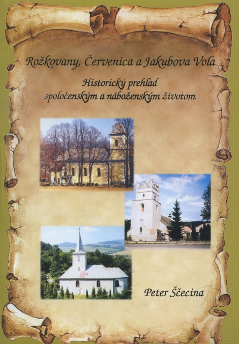 Rožkovany, Červenica a Jakubova Voľa - 