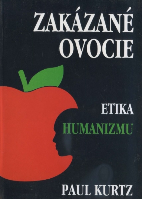 Zakázané ovocie - Etika humanizmu