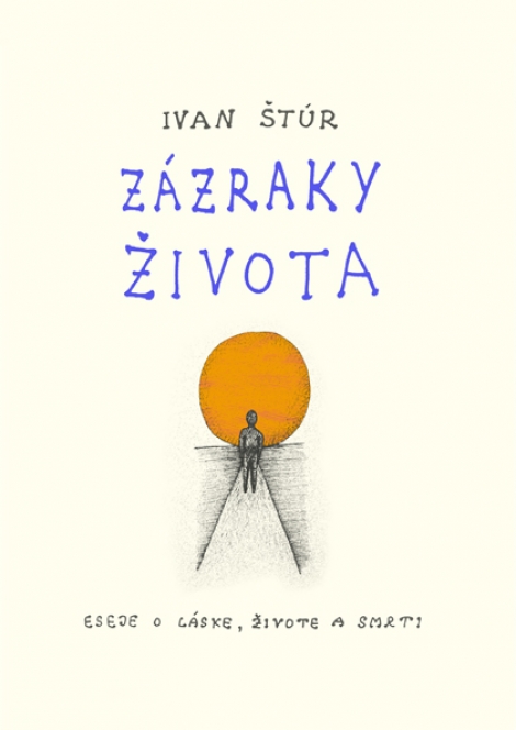 Zázraky života - Ivan Štúr