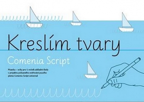 Kreslím tvary. Comenia Script - Písanka - cviky pro 1. ročník základní školy