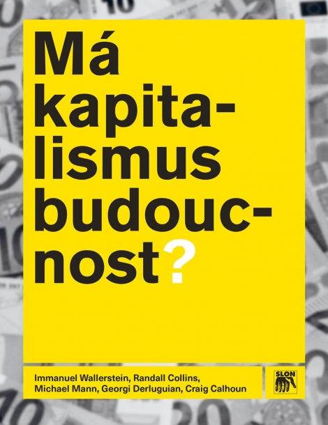 Má kapitalismus budoucnost? - 