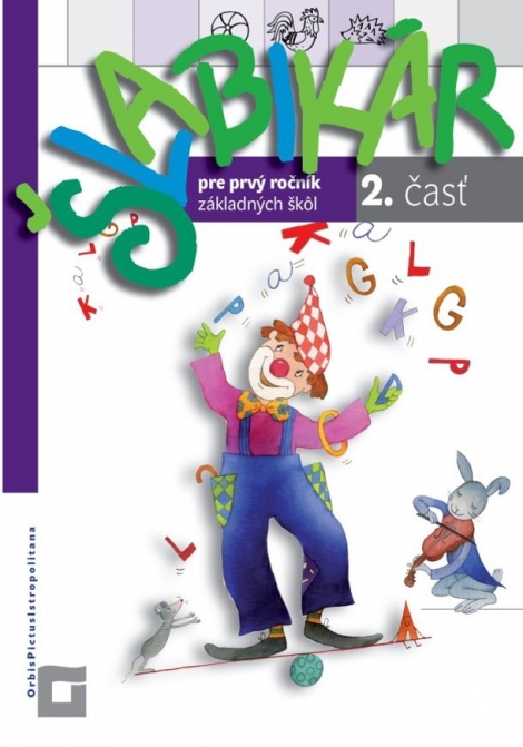 Šlabikár pre prvý ročník základných škôl (2. časť) - 