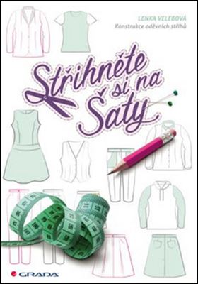 Střihněte si na šaty - konstrukce střihů