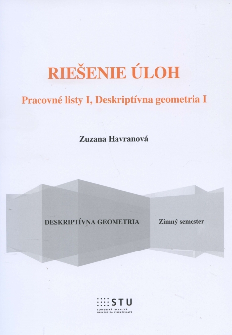 Riešenie úloh - Pracovné listy I, Deskriptívna geometria I
