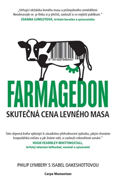 Farmagedon, skutečná cena levného masa - 