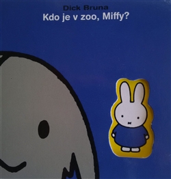 Kdo je v ZOO, Miffy? - 
