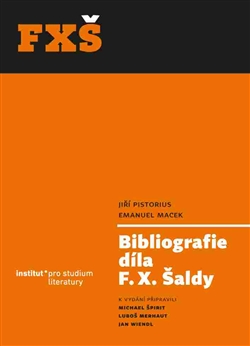 Bibliografie díla F. X. Šaldy - kolektív autorov
