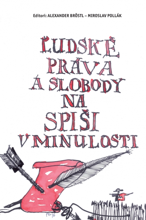 Ľudské práva a slobody na Spiši v minulosti - 
