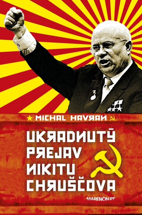 Ukradnutý prejav Nikitu Chruščova - 