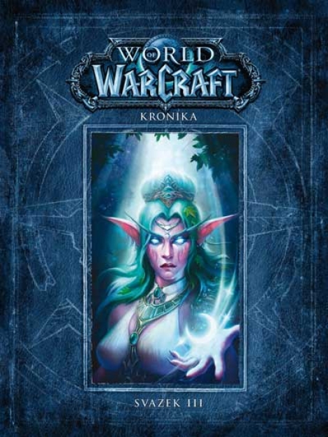 World of Warcraft: Kronika (Svazek 3)