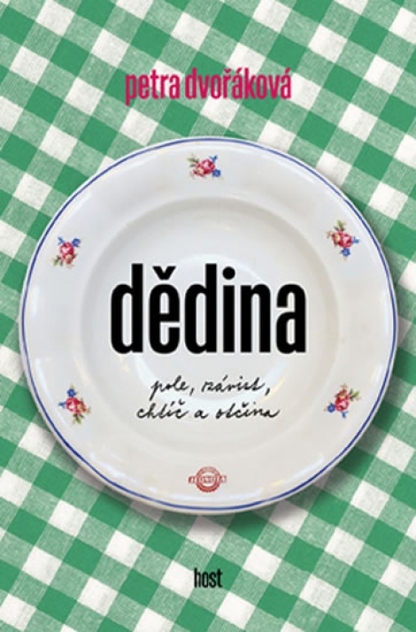 Dědina - Pole, závist, chtíč a otčina