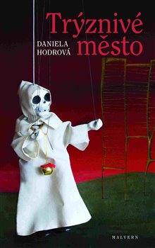 Trýznivé město - 