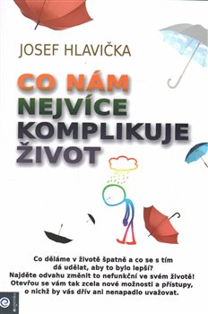 Co nám nejvíce komplikuje život - 